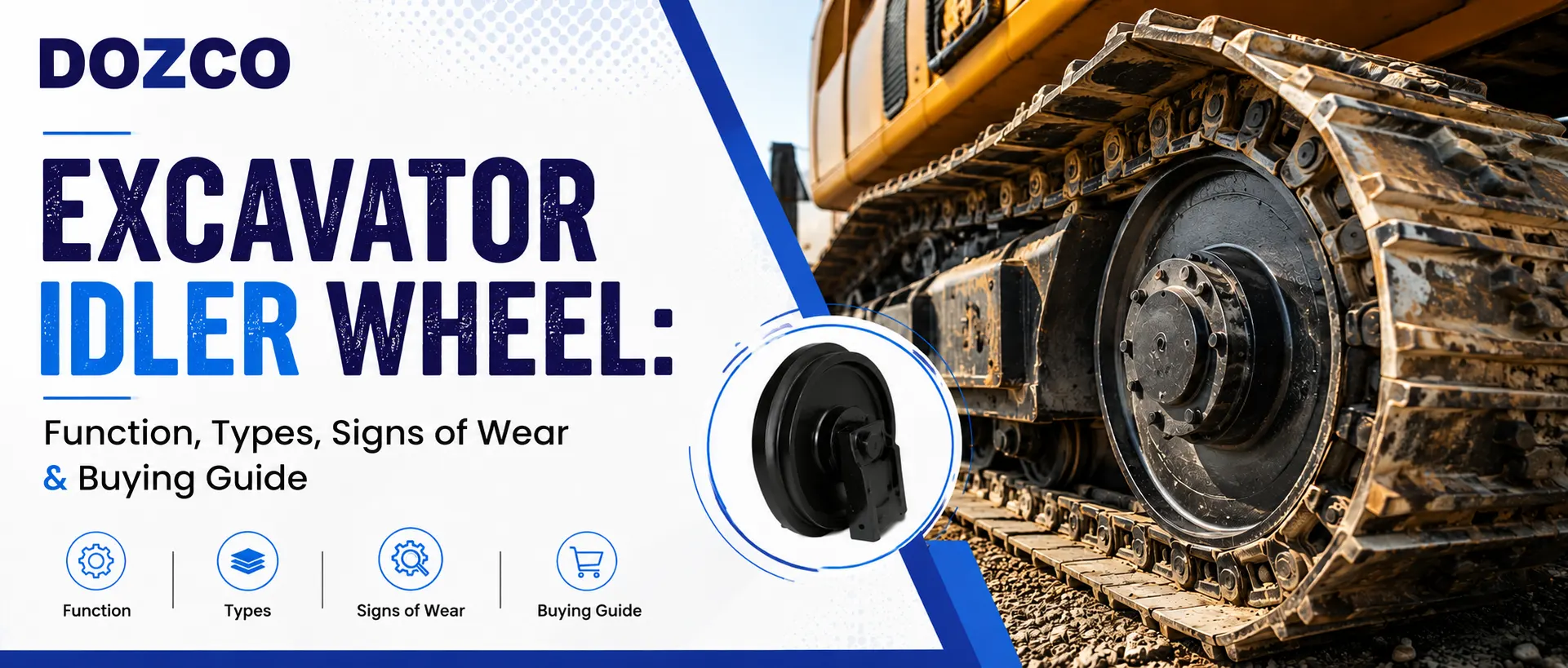Idler Function A Complete Guide to Excavator Idler Wheel: Function, Types, and Benefits