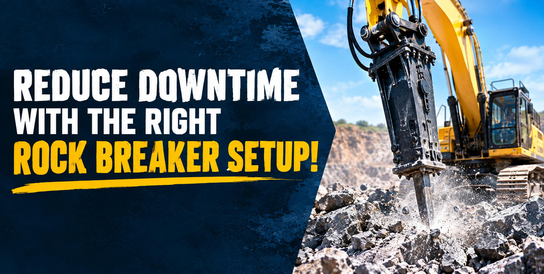 How to Reduce Downtime with the Right Rock Breaker Setup
